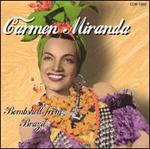Bombshell from Brazil - Carmen Miranda