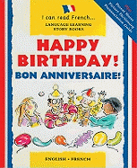 Bon Anniversaire/Happy Birthday