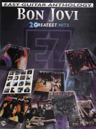 Bon Jovi -- Easy Guitar Anthology: 20 Greatest Hits