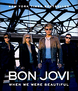 Bon Jovi: When We Were Beautiful