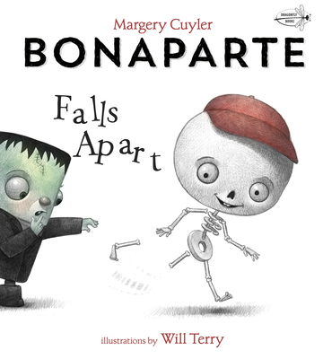 Bonaparte Falls Apart: A Funny Skeleton Book for Kids and Toddlers - Cuyler, Margery