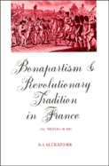 Bonapartism and Revolutionary Tradition in France: The Federes of 1815