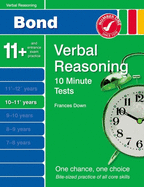 Bond 10 Minute Tests Verbal Reasoning 10-11+ Yrs