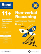 Bond 11+: Bond 11+ Non Verbal Reasoning Assessment Papers 9-10 years Book 1: For 11+ GL assessment and Entrance Exams