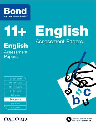 Bond 11+: English: Assessment Papers: 7-8 years - Lindsay, Sarah, and Bond 11+