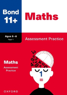 Bond 11+: Maths Assessment Practice Age 5-6 (for GL Assessment & other 11 plus exams)