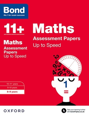 Bond 11+: Maths: Up to Speed Papers: 8-9 years - Down, Frances, and Primrose, Alison, and Bond 11+