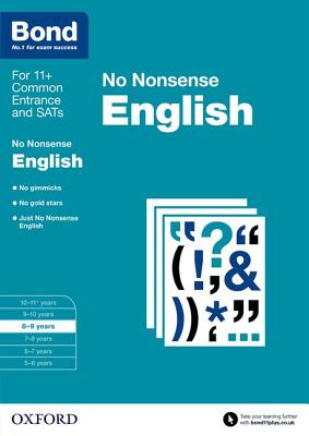 Bond: English: No Nonsense: 8-9 years - Orchard, Frances, and Bond 11+