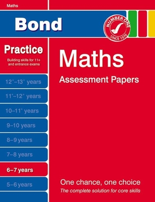 Bond Maths Assessment Papers 6-7 Years - Frobisher, Len, and Frobisher, Anne