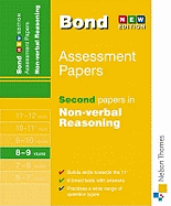 Bond Second Papers in Non-Verbal Reasoning 8-9 Years