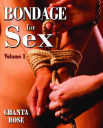 Bondage for Sex Volume 1