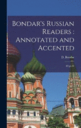 Bondar's Russian readers: annotated and accented: 03 pt.01