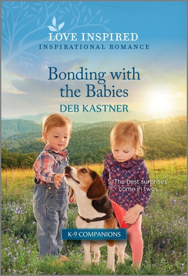 Bonding with the Babies: An Uplifting Inspirational Romance - Kastner, Deb