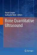 Bone Quantitative Ultrasound