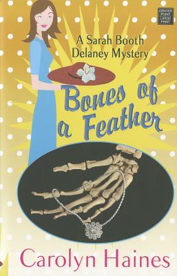 Bones of a Feather - Haines, Carolyn