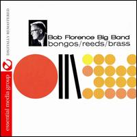 Bongos Reeds Brass - Bob Florence