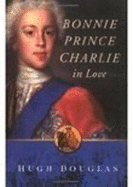 Bonnie Prince Charlie in Love