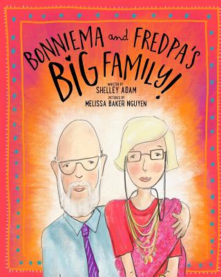 Bonniema and Fredpa's BIG Family! - Adam, Shelley