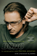 Bono: In Conversation with Michka Assayas - Assayas, Michka
