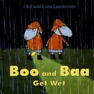 Boo and Baa Get Wet