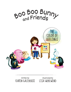 Boo Boo Bunny and Friends The Color of Feelings