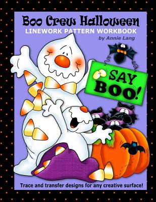 Boo Crew Halloween: Linework Pattern Workbook - Lang, Annie