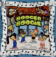 Booger Boogie - Friedlander, Tim, and Fanning, Tena