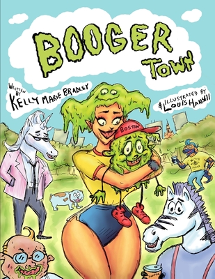 Booger Town - Hansell, Louis, and Bradley, Kelly Marie