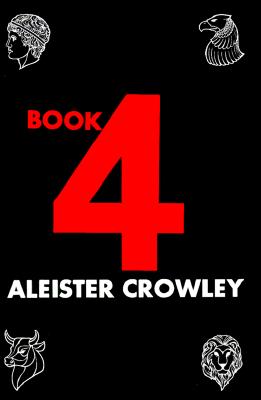 Book 4 - Crowley, Aleister