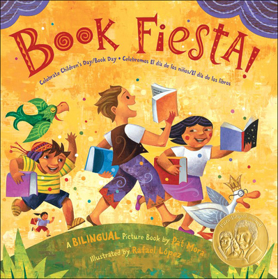 Book Fiesta! Celebrate Children's Day / Book Day: Celebremos El Dia de Los Ninos - Mora, Pat