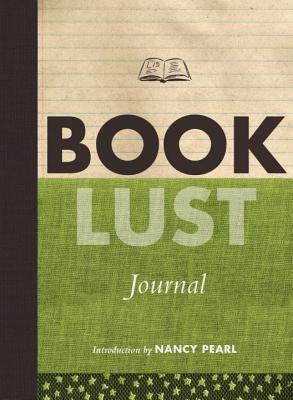 Book Lust Journal - Pearl, Nancy (Introduction by)