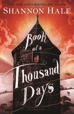 Book of a Thousand Days - Hale, Shannon