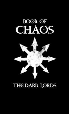 Book of Chaos - Dark Lords, The