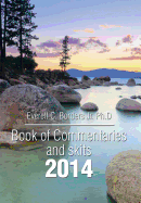 Book of Commentaries and Skits 2014: Book 1 - Borders Ph D, Everett C, Jr.