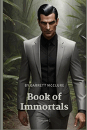 Book of Immortals: Volume 1