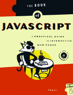 Book of JavaScript: A Practical Guide to Interactive Web Pages - Thau