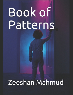Book of Patterns - Mahmud, Zeeshan