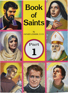 Book of Saints (Part 1): Super-Heroes of God Volume 1