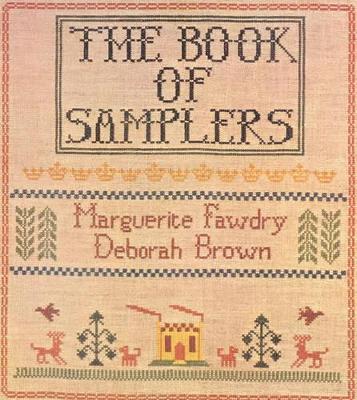 Book of Samplers - Fawdry, Marguerite, and Brown, Deborah