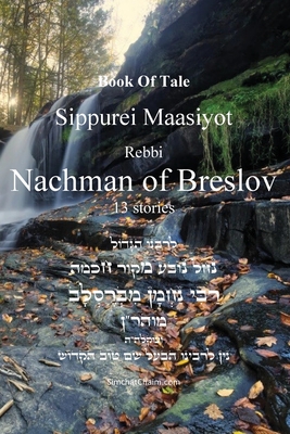 Book Of Tale Sippurei Maasiyot - Rebbi Nachman of Breslov - Breslov, Rebbi Nachman