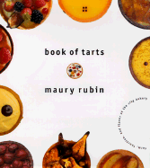 Book of Tarts: Form, Function, and Flavor at the City Bakery