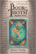 Book of Thoth: Being the Equinox V. III, No. 5