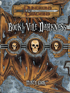 Book of Vile Darkness: Dungeons & Dragons Accessory - Cook, Monte