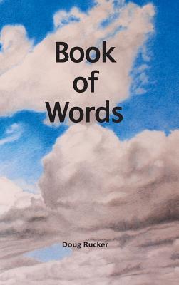 Book Of Words - Rucker, Doug