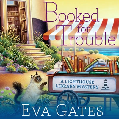 Booked for Trouble - Gates, Eva, and Arsenault, Elise (Read by)