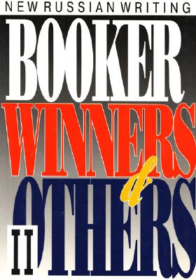 Booker Winners & Others II - Perova, Natasha (Editor), and Tait, Arch (Editor)