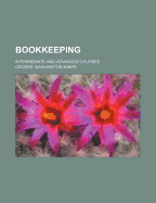 Bookkeeping: Intermediate and Advanced Courses