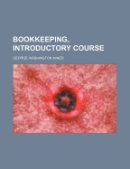 Bookkeeping, Introductory Course