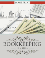 Bookkeeping Journal Large Print