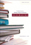 Bookmaking: Editing/Design/Production